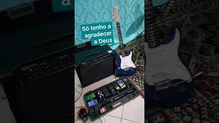 gratidão a DEUS pelo que ele tem me dado!!#shorts #guitarra #guitarrista