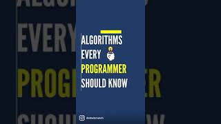 Algorithms every developer should know