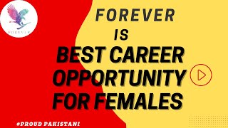 Why Females Should Join Forever Living Products in Pakistan - Best Profession for Girls FLP||FLP