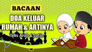 BACAAN DOA KELUAR RUMAH DAN ARTINYA