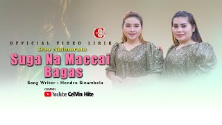 Duo Naimarata | Suga Na Maccai Bagas | Official Video Lirik | Lagu Batak Terbaru 2023