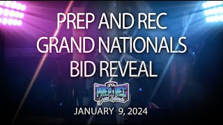 January 9, 2024 - Prep and Rec Grand Nationals Bid Reveal