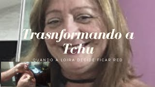 Transformação da Tchu!!!