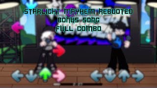 [FC]STARLIGHT MAYHEM REBOOTED BONUS SONG{Friday Night Funkin' Mod}