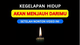 KEGELAPAN HIDUP AKAN MENJAUH DARIMU || VIDEO MOTIVASI - Inspirasi Kehidupan