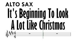 It's Beginning To Look  A Lot Like Christmas Alto Sax Sheet Music Backing Track Partitura