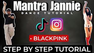 " Mantra " jennie dance tutorial * Step by Step Tutorial * tutorial on mantra jennie in hindi