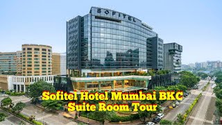 Sofitel Hotel Mumbai BKC | Luxurious Suite Tour | Hotel Room Tour | Luxurious Hotel in Mumbai