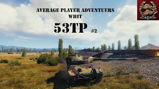 Average Player Adventures # 37 53TP Markowskiego