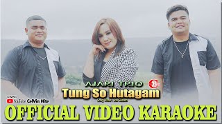 KARAOKE | TUNG SO HUTAGAM | Official Video Karaoke | Karaoke Batak Terbaru 2024