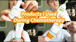 Products I Used During Chemotherapy