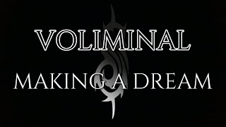 Voliminal: Making a Dream (Recopilación 2019-2021)