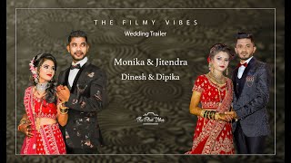 Monika & Jitendra | Dinesh & Dipika | Wedding Trailer 2020