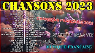 Chansons Francaise 2023 - Meilleure musique française - Louane, Angèle, Slimane, Dadju