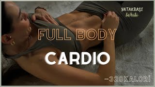 FULL BODY / CARDIO | yatakbaşı serisi -1