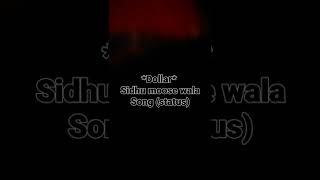 Dollar sidhu moose wala song #song #panjabisong #videos #short #shorts #viralshort #viral #bollywood