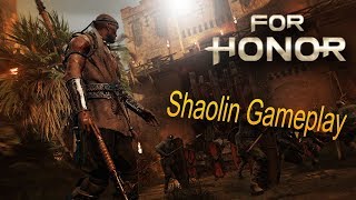 FOR HONOR (Shaolin Gameplay)