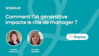 Comment l’IA générative impacte le rôle de manager ?