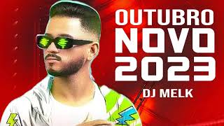 DJ MELK - 2023 OUTUBRO ATUALIZADO REPERTÓRIO NOVO MÚSICAS NOVAS [ Jotinha Divulgações.