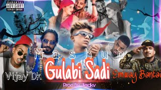 Vijay Dk - Gulabi Sadi X MEGA Mashup Emiway Bantai | Divine Ft (Prod By Jksdkv)