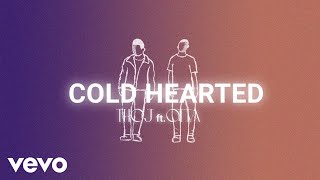 Thoj - Cold Hearted (Lyric Video) ft. Otta