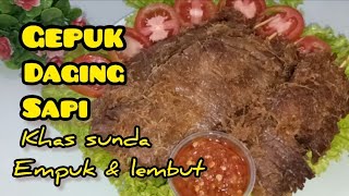 Resep Gepuk Daging Sapi khas Sunda, empuk , lembut dan enak, wajib coba! #gepuk#gepukdagingsapi