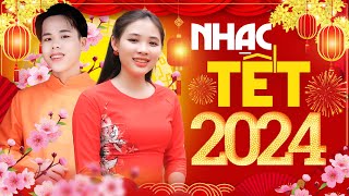 Nhạc Tết Hay Nhất 2024 - Lk Nhạc Xuân 2024 Lan Toả Không Khí Tết