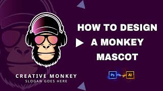 How To Design Monkey Mascot Logo | কিভাবে মাস্কট ডিজাইন করবেন । By Shamim 360 degree