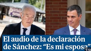 🛑ÚLTIMA HORA🛑AUDIO DECLARACIÓN PEDRO SÁNCHEZ EN MONCLOA ANTE JUEZ PEINADO ‼️‼️‼️‼️‼️