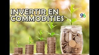 Invertir en Commodities - Clase 4 - Principios de Inversiones