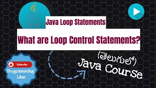 What are Loop Control Statements? (Java Course)