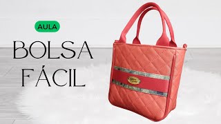 Aprenda a fazer uma BOLSA FÁCIL