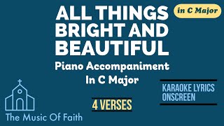 ALL THINGS BRIGHT AND BEAUTIFUL Hymn Piano Accompaniment [Karaoke Lyrics Onscreen] 4 Verses