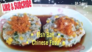 Resep / Cara Bikin """" Fish Ball """ Chinese food