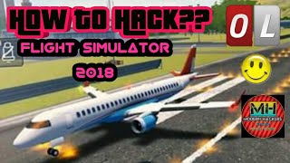 Flight simulator 2018 how to hack video//MODERN HACKERS// Android