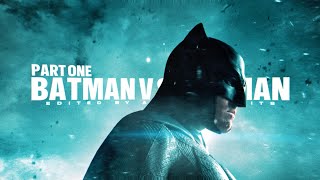 BATMAN V SUPERMAN ||| BECOME THE NIGHT