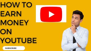 HOW TO EARN MONEY ON YOUTUBE/ONLINe EARN MONEY ON YOUTUBE#earnmoneyonline