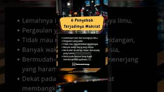 6 penyebab terjadinya maksiat.. #storyislami #islamicstatus #statuswhatsapp