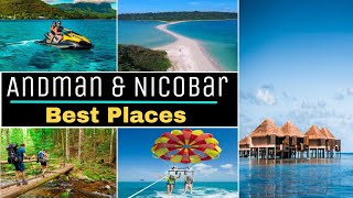 अंदमान - निकोबार की खूपसुरत जगह| Andman & Nicobar Tourist Places| Andman & Nicobar Ghumne ki Jagah