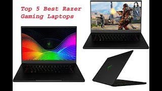 Top 5 Best Razer Gaming Laptops