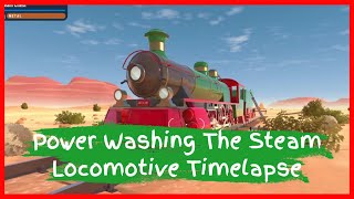 Power Washing The Steam Locomotive In Power Wash Simulator | Timelapse