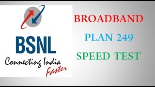 BSNL 249 plan speed test