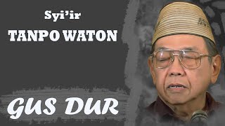 Syi'ir Tanpo Wathon dan Terjemahan - Syi'ir Gus Dur