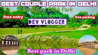 Best pikanik Point | Best couple park in Delhi | Asita East DDA Park | New Delhi Yamuna Park | Asita