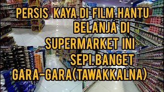 BELANJA DI SUPEMARKET PINGIR & FafaHasanfamily & SEPI ANyEP KARNa MUSIM !! Tawakkalna!! 😭