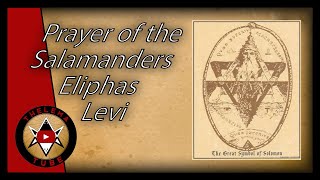 Prayer of the Salamanders by Eliphas Levi