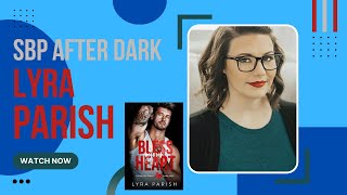 SBP After Dark | Lyra Parish