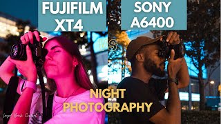 FUJIFILM XT4 vs  SONY A6400 Night Photography challenge