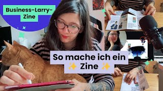 Wir machen ein Zine zusammen! 📓 [Business Larry Zine]