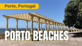 Praias do Porto, Portugal 🇵🇹 | Walking Tour 🏖